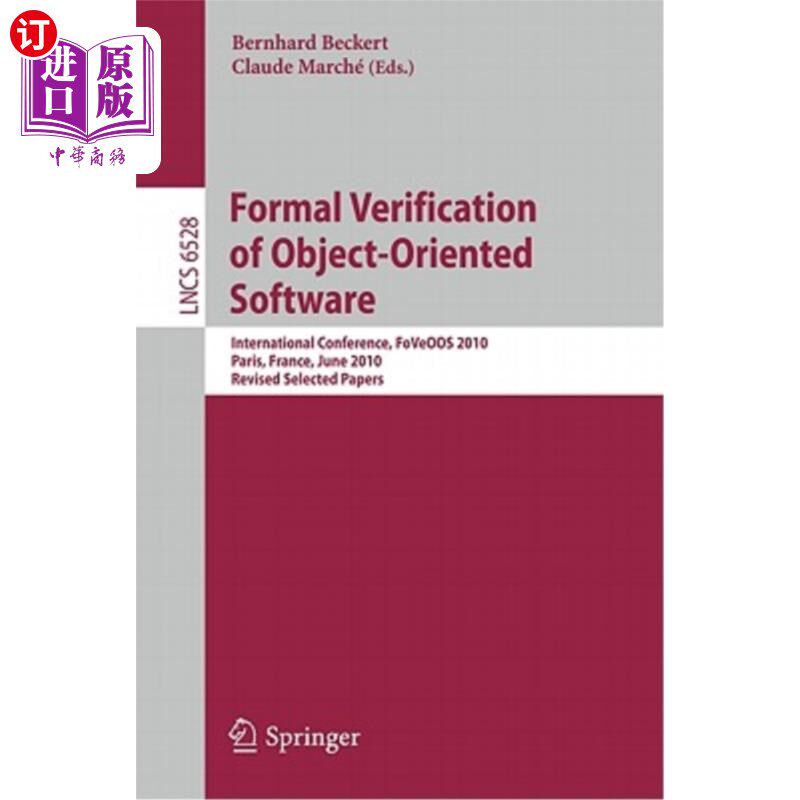 海外直订Formal Verification of Object-Oriented Software: International Conference, Foveo 面向对象软件的形式化验证：