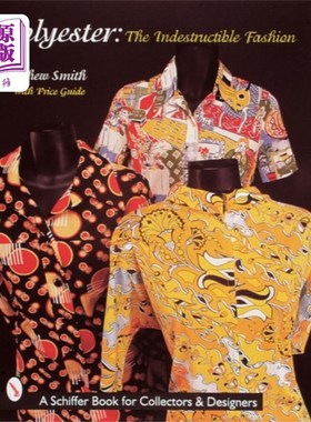 海外直订Polyester, Indestructible Fashion 聚酯，坚不可摧的时尚