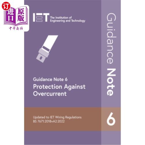 海外直订Guidance Note 6: Protection Against Overcurrent 指导说明6:过流保护
