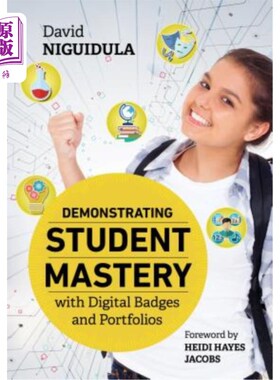 海外直订Demonstrating Student Mastery with Digital Badges and Portfolios 用数字徽章和作品集展示学生的精通