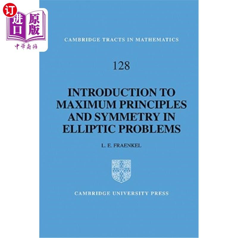 海外直订An Introduction to Maximum Principles and Symmetry in Elliptic Problems 椭圆问题中的极大原理与对称性导论