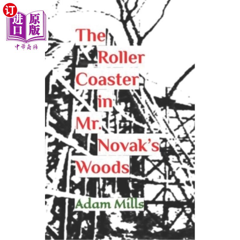 海外直订The Roller Coaster in Mr. Novak's Woods 诺瓦克先生森林里的过山车
