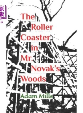 海外直订The Roller Coaster in Mr. Novak's Woods 诺瓦克先生森林里的过山车