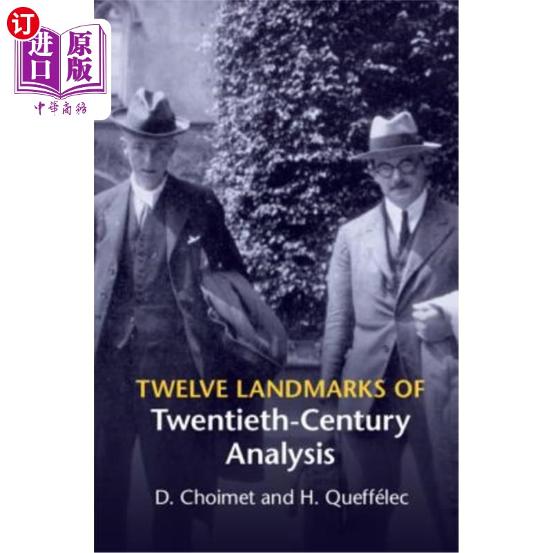 海外直订Twelve Landmarks of Twentieth-Century Analysis 二十世纪分析的十二个里程碑