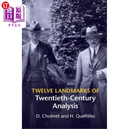 海外直订Twelve Landmarks of Twentieth-Century Analysis 二十世纪分析的十二个里程碑