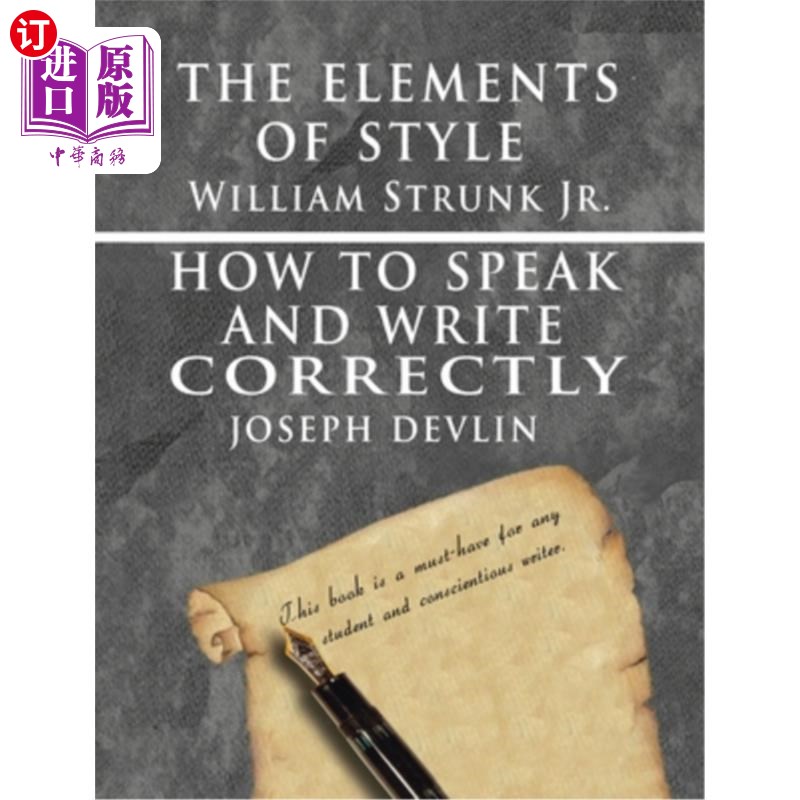 海外直订The Elements of Style by William Strunk jr. & How To Speak And Write Correctly b 小威廉·斯特伦克的《风格的