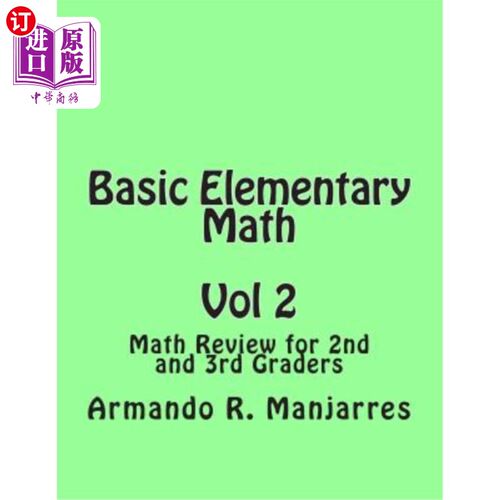 海外直订Basic Elementary Math: Math Review for 2nd and 3rd Graders 基础基础数学：二年级和三年级学生的数学复习