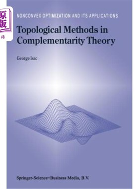 海外直订Topological Methods in Complementarity Theory 互补理论中的拓扑方法
