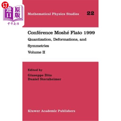 海外直订Conférence Moshé Flato 1999: Quantization, Deformations, and Symmetries Volume I Conférence