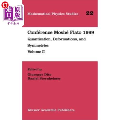 海外直订Conférence Moshé Flato 1999: Quantization, Deformations, and Symmetries Volume I Conférence