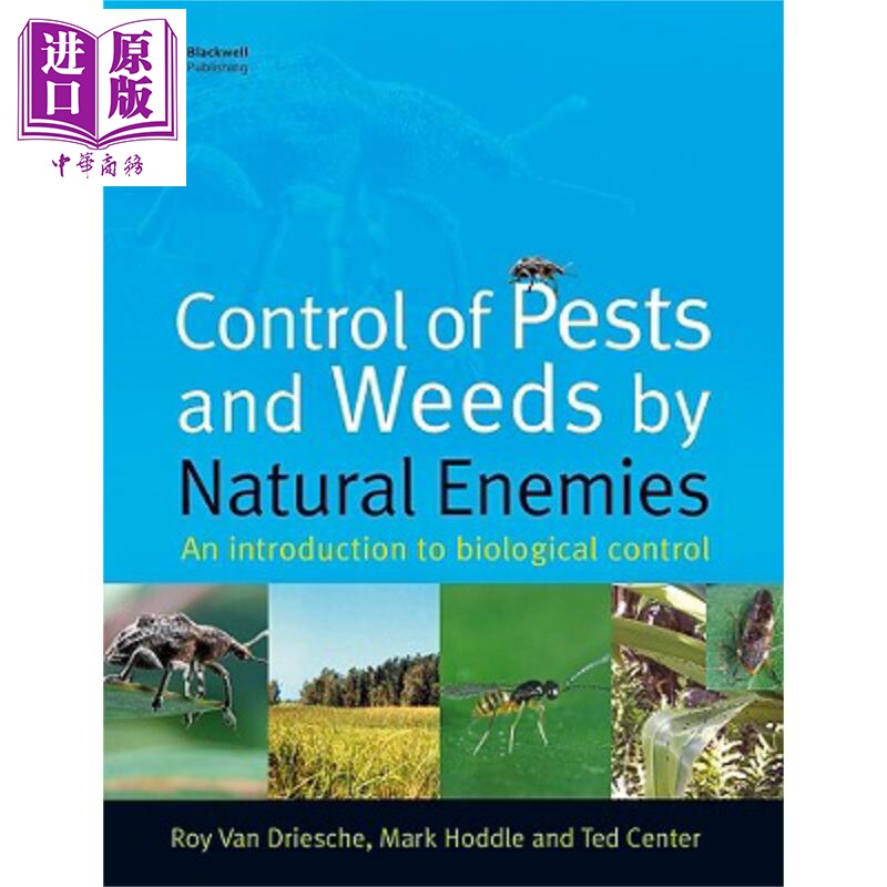 现货 利用天敌防治虫害与杂草 Control Of Pests And Weeds By Natural Enemies Roy Van Driesche 英文原版【中商原版】wiley