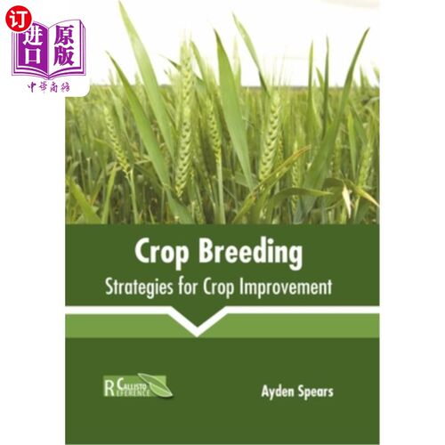 海外直订Crop Breeding: Strategies for Crop Improvement 作物育种：作物改良策略