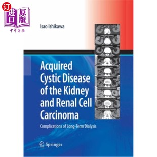 海外直订医药图书Acquired Cystic Disease of the Kidney and Renal Cell Carcinoma: Complication of  获得性肾囊性疾病和