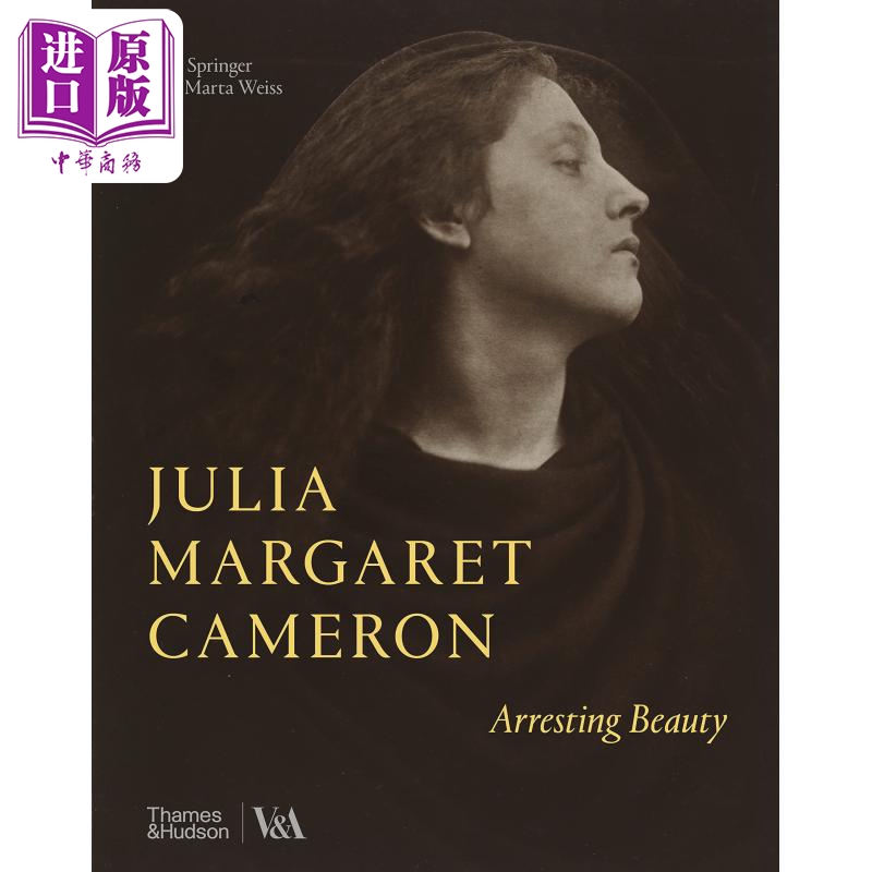 Arresting Beauty 朱莉娅·玛格丽特·卡梅隆：震撼人心的美 进口艺术 Julia Margaret Cameron 摄影集【中商原版】