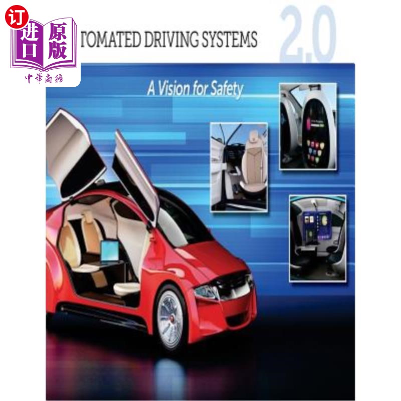 海外直订Automated Driving Systems 2.0: A VISION For SAFETY 自动驾驶系统2.0:安全愿景