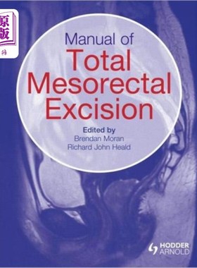 海外直订医药图书Manual of Total Mesorectal Excision 全肠系膜切除术手册