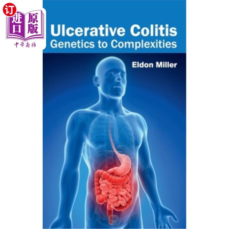 海外直订医药图书Ulcerative Colitis: Genetics to Complexities 溃疡性结肠炎：复杂性遗传