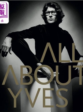 All About Yves 进口艺术 关于伊夫圣罗兰的一切YSL Laurence King 服装设计品牌历史【中商原版】