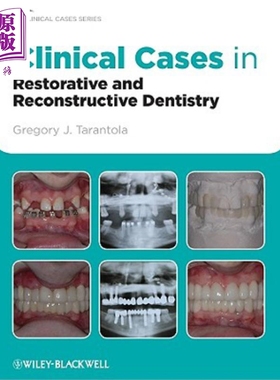 现货 Clinical Cases In Restorative Reconstructive Dentistry Gregory Tarantola 英文原版【中商原版】wiley