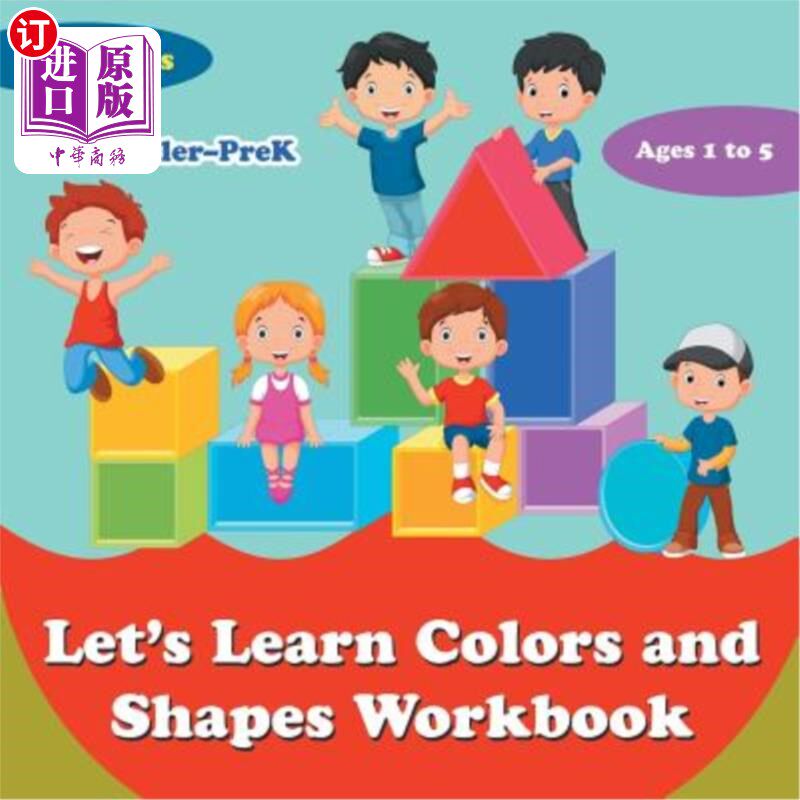 海外直订Let's Learn Colors and Shapes Workbook Toddler-PreK - Ages 1 to 5 让我们学习颜色和形状练习册幼儿- 1至5岁