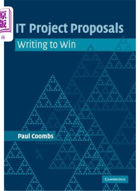 海外直订It Project Proposals: Writing to Win It项目建议书:以写作取胜