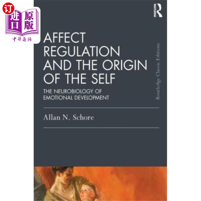 海外直订Affect Regulation and the Origin of the Self 影响调节与自我的起源