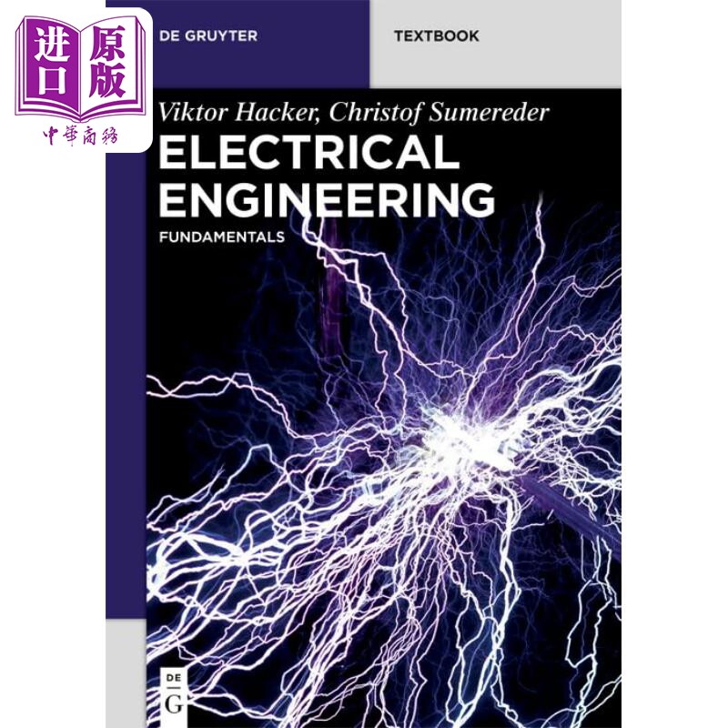 电气工程基础 德古意特教科书系列 Electrical Engineering Fundamentals 英文原版 Viktor Hacker 电气工程【中商原版】