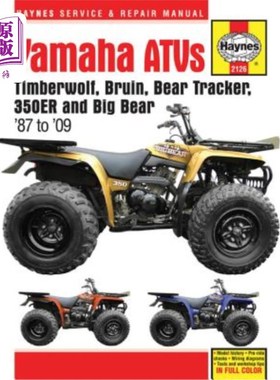 海外直订Yamaha Atvs Timberwolf, Bruin, Bear Tracker, 350er and Big Bear 1987 - 2009 雅马哈Atvs森林狼、布鲁因、熊追