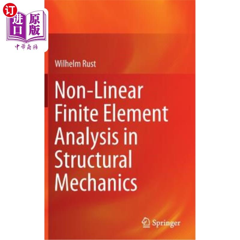 海外直订Non-Linear Finite Element Analysis in Structural Mechanics 结构力学中的非线性有限元分析