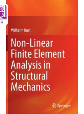 海外直订Non-Linear Finite Element Analysis in Structural Mechanics 结构力学中的非线性有限元分析
