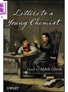 现货 致年轻化学家的信 Letters To A Young Chemist 英文原版 Abhik Ghosh Stephen J Lippard 【中商原版】 Wiley