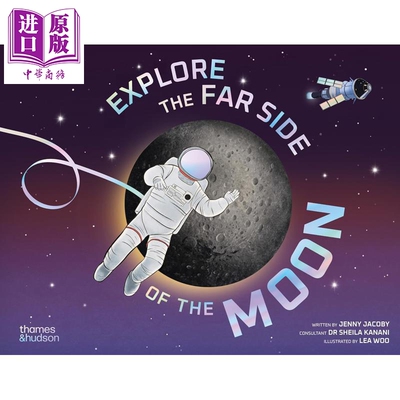 预售 探索月球背面 Explore the Far Side of the Moon 英文原版 Jenny Jacoby 科学 绘本 儿童读物【中商原版】