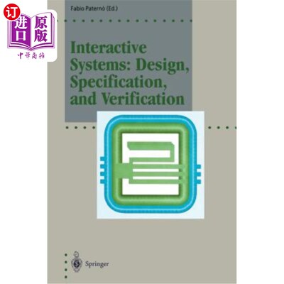 海外直订Interactive Systems: Design, Specification, and Verification: 1st Eurographics W 交互式系统：设计、规范和验