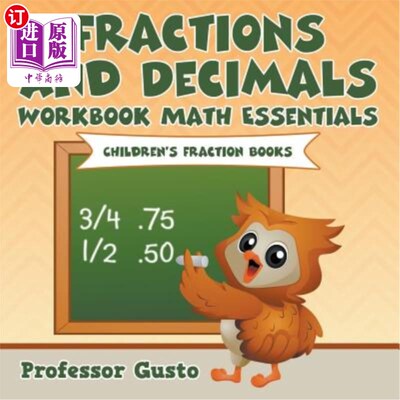 海外直订Fractions and Decimals Workbook Math Essentials: Children's Fraction Books 分数和小数工作簿数学要领:儿童分