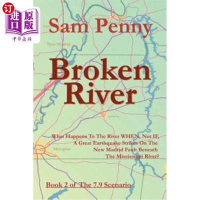 海外直订Broken River: Book 2 of The 7.9 Scenario 破碎的河流:7.9场景的第二卷