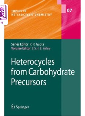 海外直订Heterocycles from Carbohydrate Precursors 碳水化合物前体的杂环化合物
