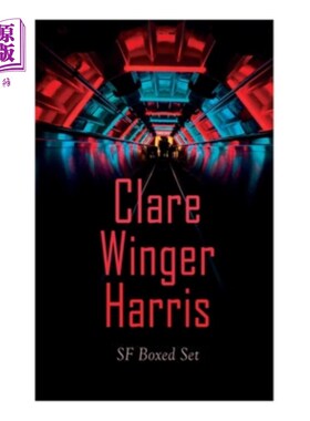 海外直订Clare Winger Harris - SF Boxed Set: The Fate of the Poseidonia &The Miracle of t 克莱尔·边格·哈里斯