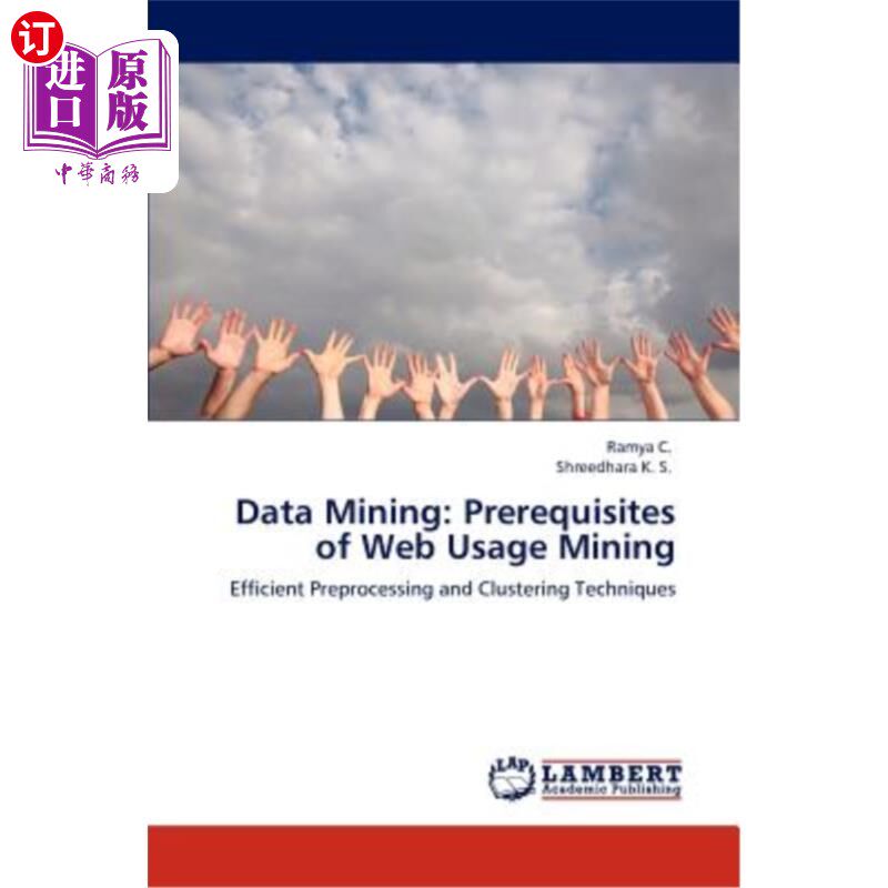 prerequisites of web usage mining 数据挖掘:web使用挖掘的先决条件