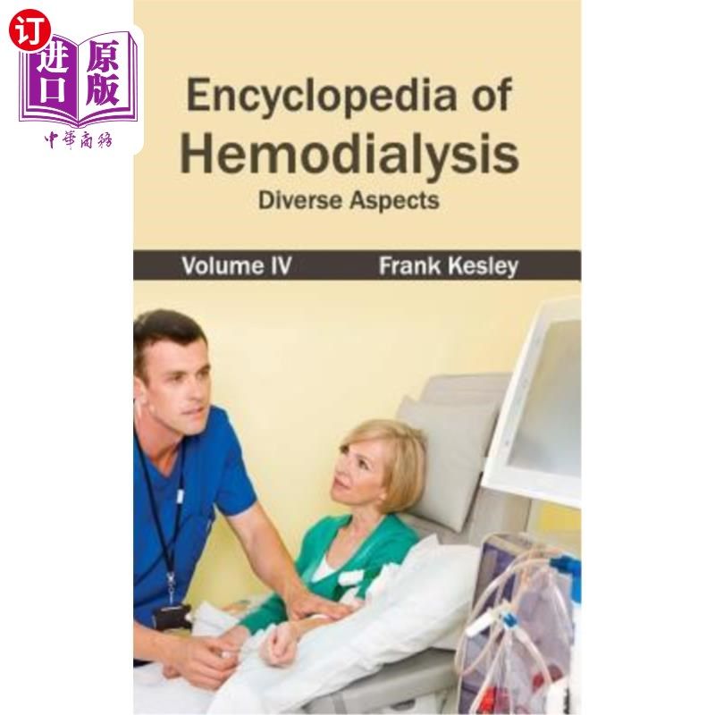 海外直订医药图书Encyclopedia of Hemodialysis: Volume IV (Diverse Aspects) 血液透析百科全书:第四卷(多方面)