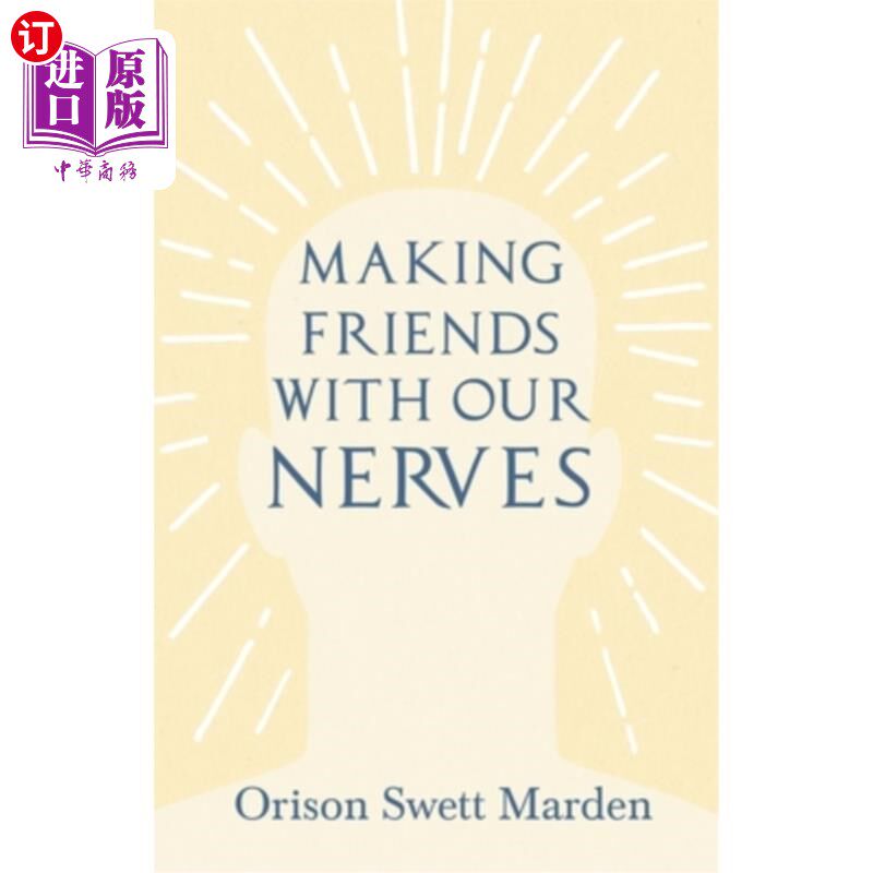 海外直订医药图书Making Friends with Our Nerves 和我们的神经交朋友