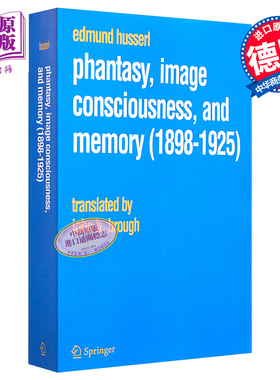 现货 幻想 图像意识和回忆 胡塞尔 Phantasy Image Consciousness and Memory 1898-1925 英文原版 Edmund Husserl【中商原版】