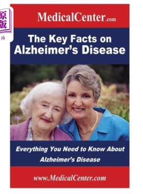 海外直订医药图书The Key Facts on Alzheimer's Disease: Everything You Need to Know About Alzheime 阿尔茨海默病的关键