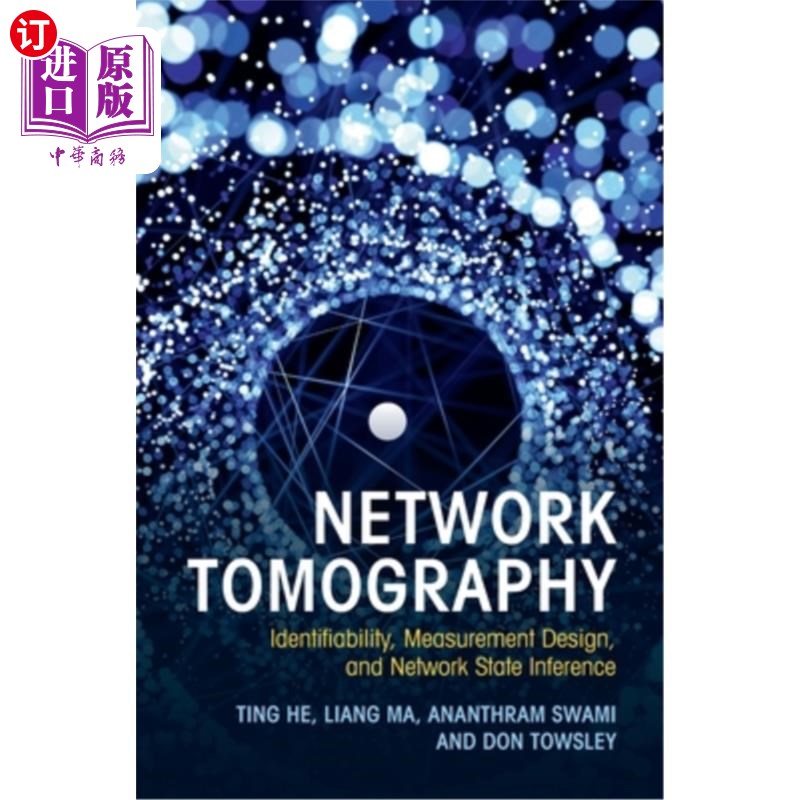 海外直订Network Tomography: Identifiability, Measurement Design, and Network State Infer