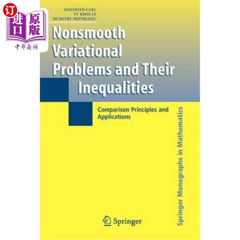 海外直订Nonsmooth Variational Problems and Their Inequalities: Comparison Principles and 非光滑变分问题及其不等式: