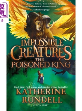 不可思议的生物2 毒王 英文原版 英版平装 The Poisoned King Katherine Rundell 奇幻小说 沃特斯通年度图书奖 不可能的生物