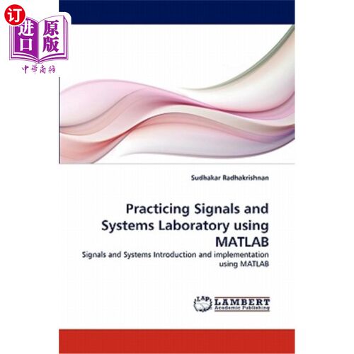 海外直订Practicing Signals and Systems Laboratory Using MATLAB 利用MATLAB实现信号与系统实验室