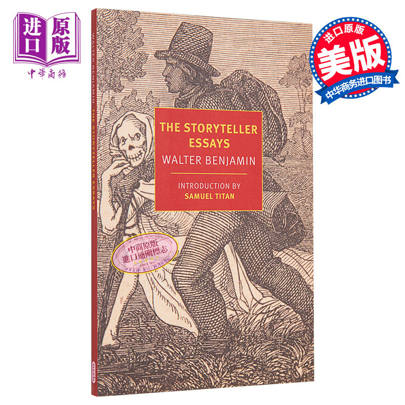 NYRB 纽约书评系列 讲故事的人 瓦尔特 本雅明 The Storyteller Essays 英文原版 Walter Benjamin 文学 现代【中商原版】