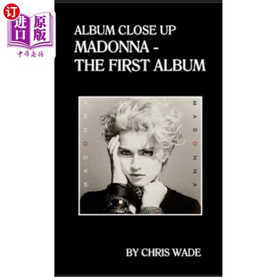 海外直订Album Close Up: Madonna - The First Album 专辑特写:麦当娜-第一张专辑