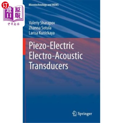 海外直订Piezo-Electric Electro-Acoustic Transducers 压电电声换能器