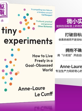 微小实验 如何在痴迷于目标的世界中自由生活 Tiny Experiments How to Live Freely Anne Laure Le Cunff 英文原版